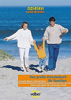 Das große Urlaubsbuch für Familien